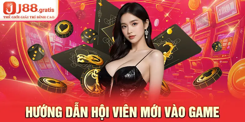 Hướng dẫn hội viên mới vào game