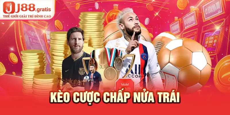 Kèo cược chấp nửa trái