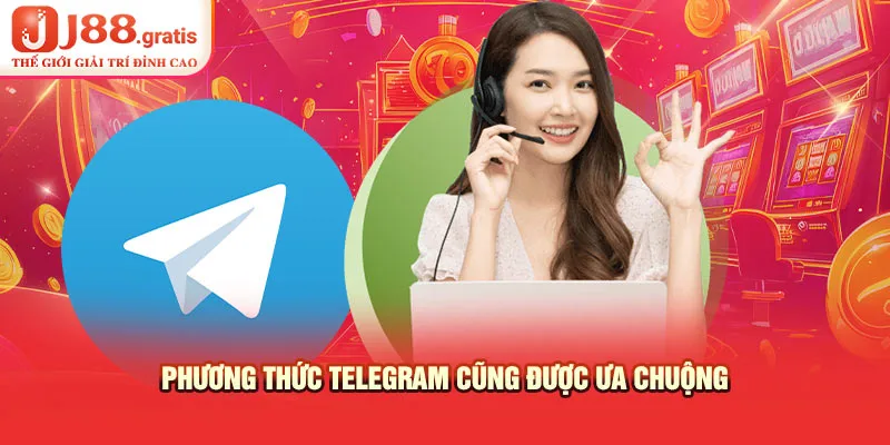 Phương thức Telegram cũng được ưa chuộng