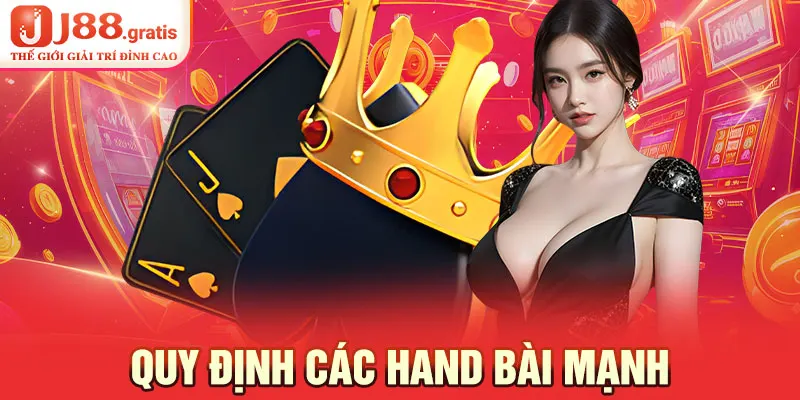 Quy định các hand bài mạnh